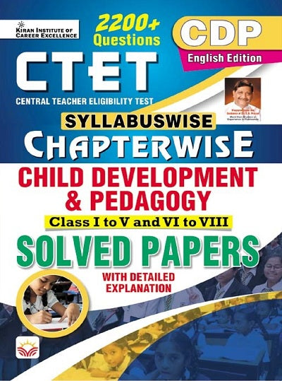 CTET Child Development and Pedagogy Class 1 to 5 and 6 to 8 Chapterwise and Syllabuswise Solved Papers (English Medium) (4543)