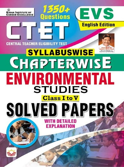 CTET EVS Syllabuswise Chapterwise Environmental Studies Class 1 To 5 Solved Papers with Explanation (English Medium) (4544)