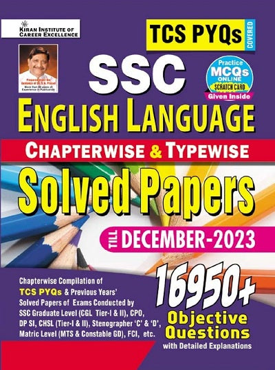 SSC TCS PYQs English Language Chapterwise & Typewise Solved Papers 16950+ Till - December 2023 :TCS PYQs of Cgl Tier 1;Cgl Tier 2;Cpo;Chsl;DP;Mts; Gd Covered (English Medium)(4640)
