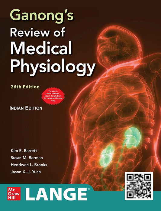 Ganong's Review Of Medical Physiology