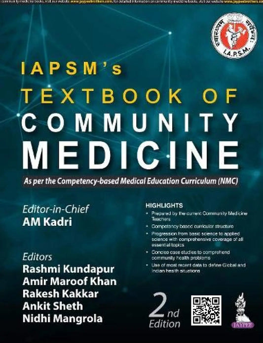 Iapsm’s Textbook Of Community Medicine As Per The Competency-Based Medical Education Curriculum (Nmc)