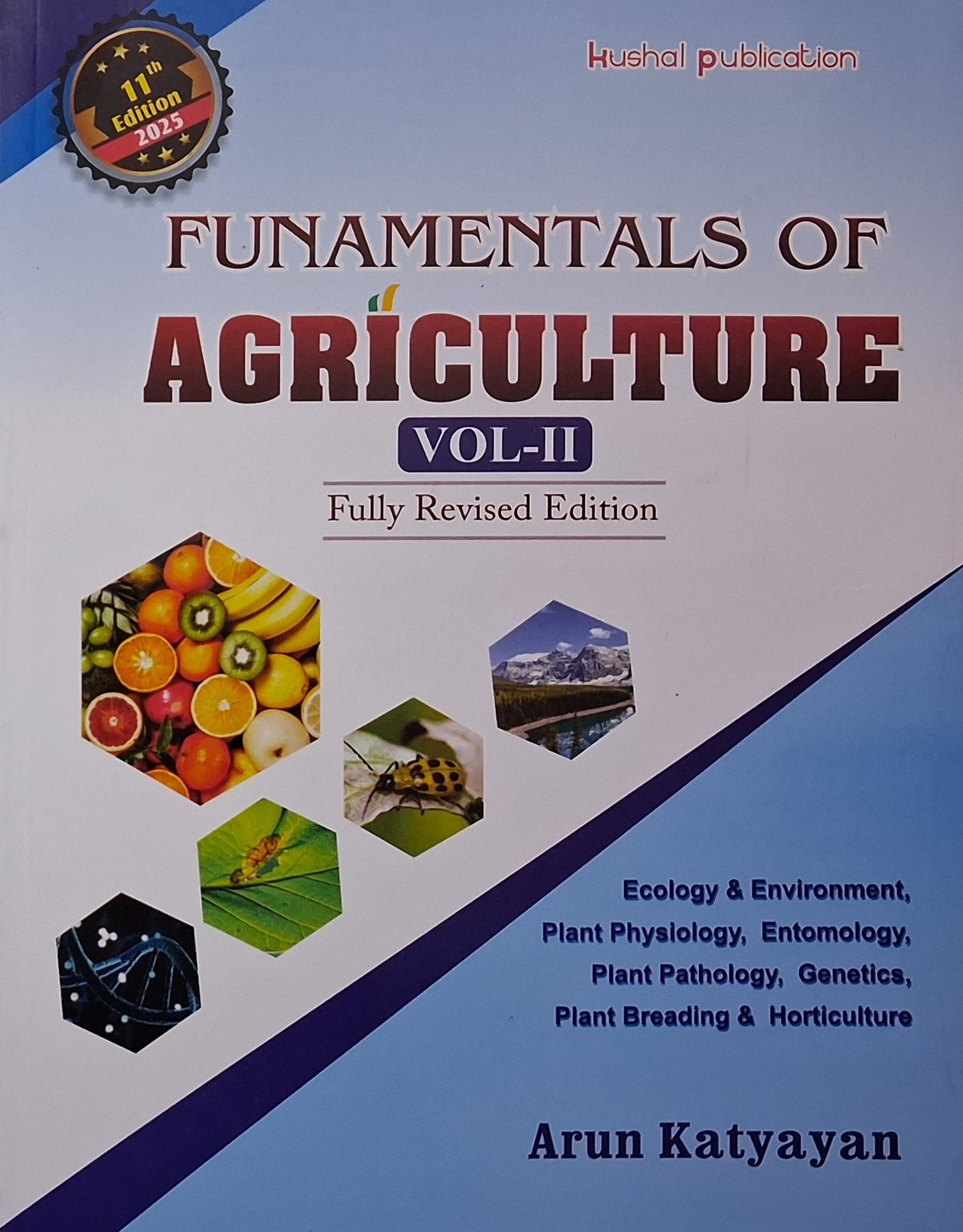 Fundamentals of Agriculture Fully Revised and Enlarged 11 Edition Vol.2 by Arun Katyayan 2025