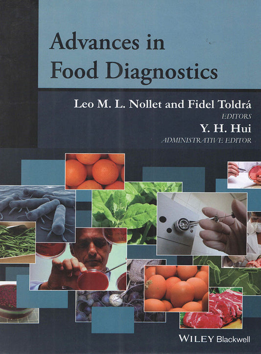 Advances in Food Diagnostics By Leo M. L. Nollet & Fidel Toldra & Y.H. Hui