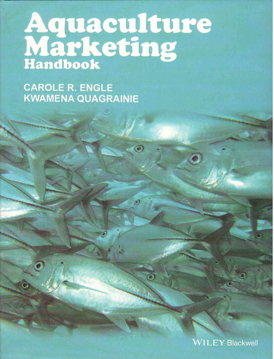 Aquaculture Marketing Handbook By R Engle Carole