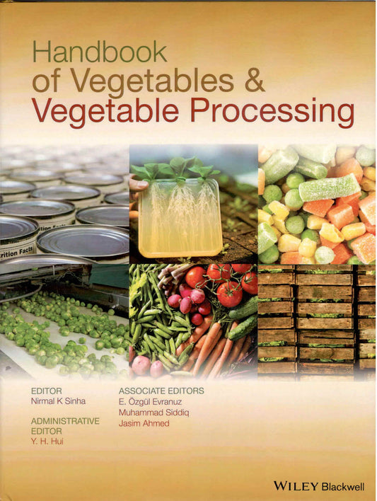 Handbook of Vegetables and Vegetable Processing By Nirmal K Sinha
