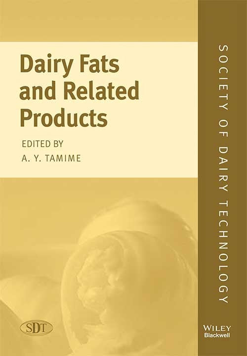 Dairy Fats and Related Products By A. Y. Tamime
