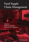 Food Supply Chain Management By Michael A. Bourlakis