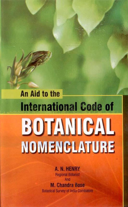 Aid to the International Code of Botanical Nomenclature By A N Henry