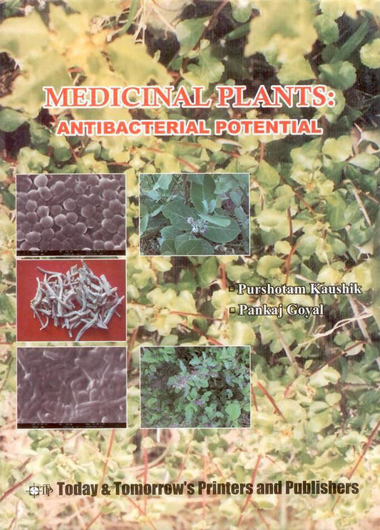 Medicinal Plants: Antibacterial Potential By Purshotam Kaushik