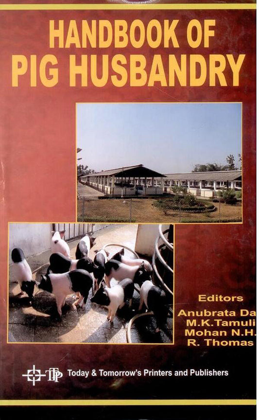 Handbook of Pig Husbandry By Anubrata Das