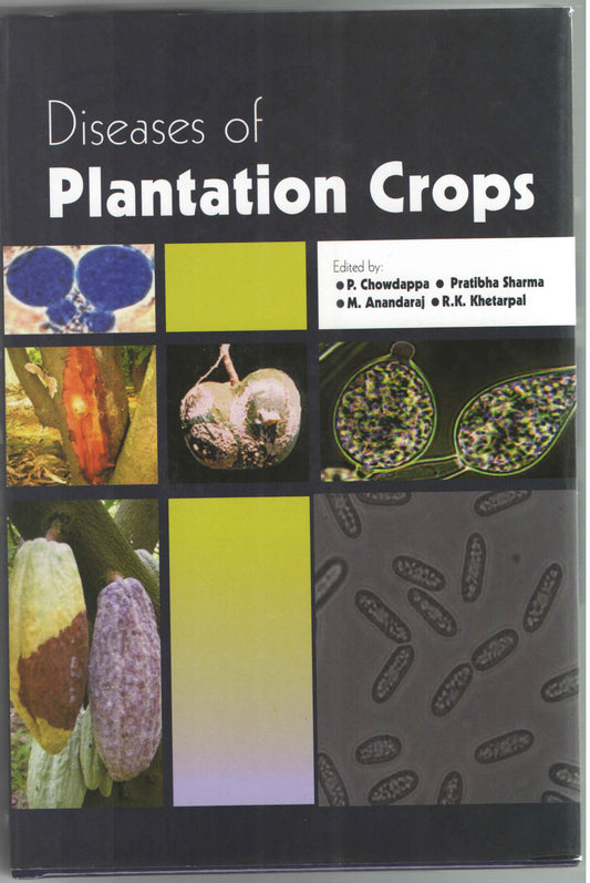Diseases of Plantation Crops By P Chowdappa