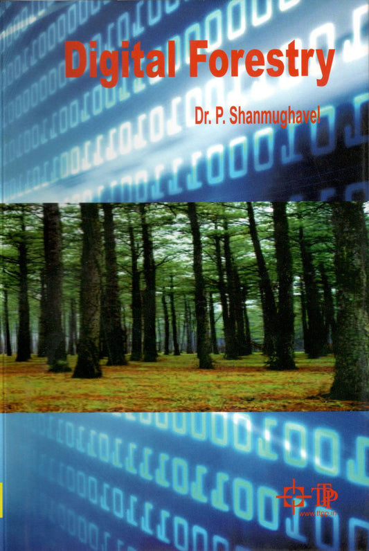 Digital Forestry By P Shanmughavel