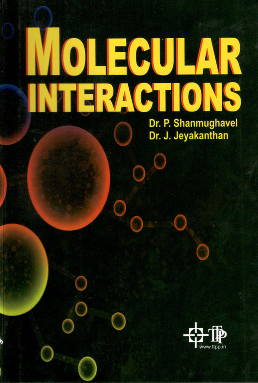 Molecular Interactions By P  Shanmughavel