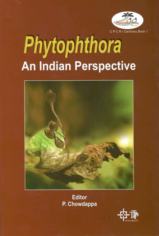 Phytophthora: An Indian Perspective By P Chowdappa