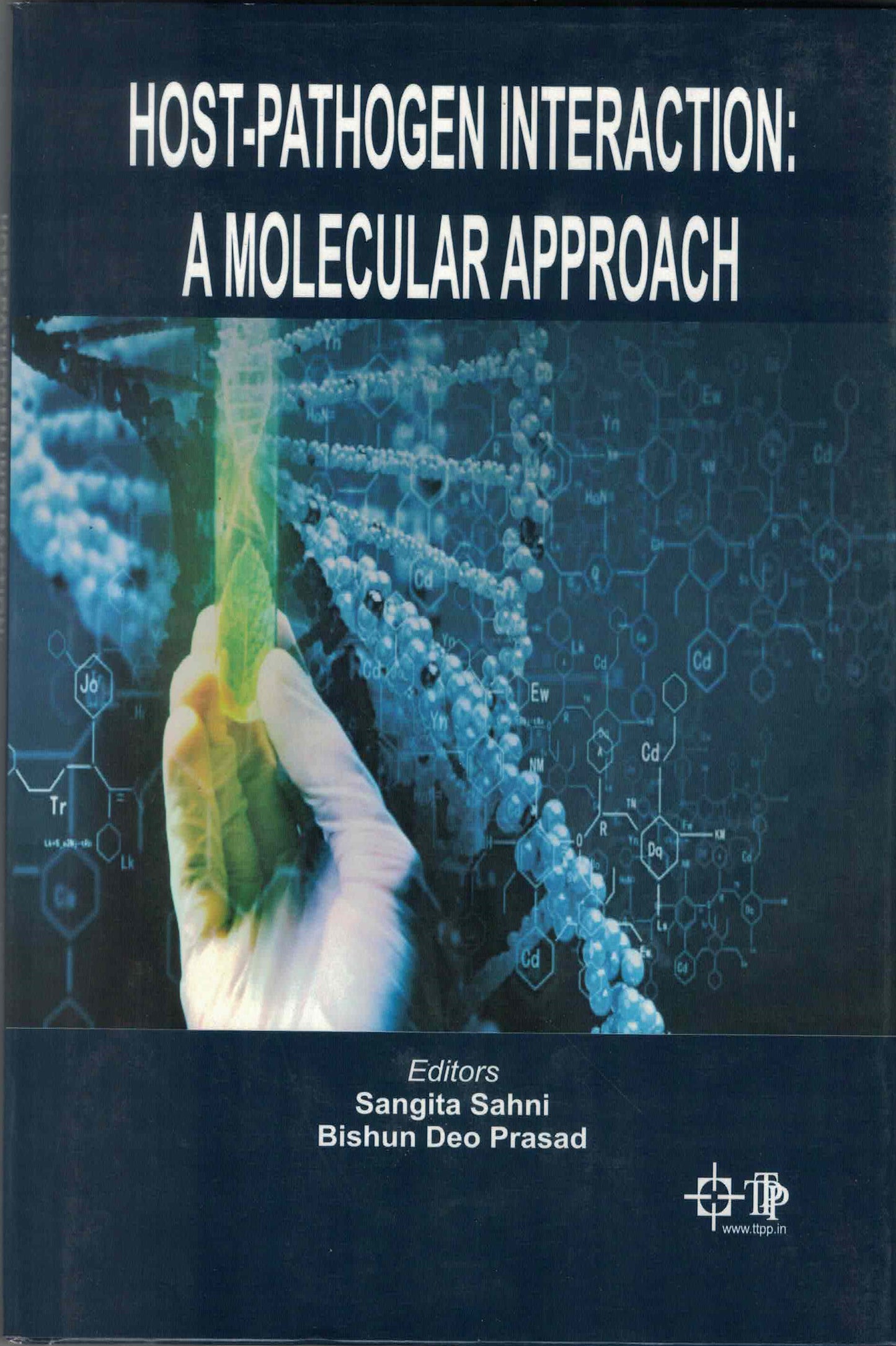 Host-Pathogen Interaction: A Molecular Approach By Sangita Sahni