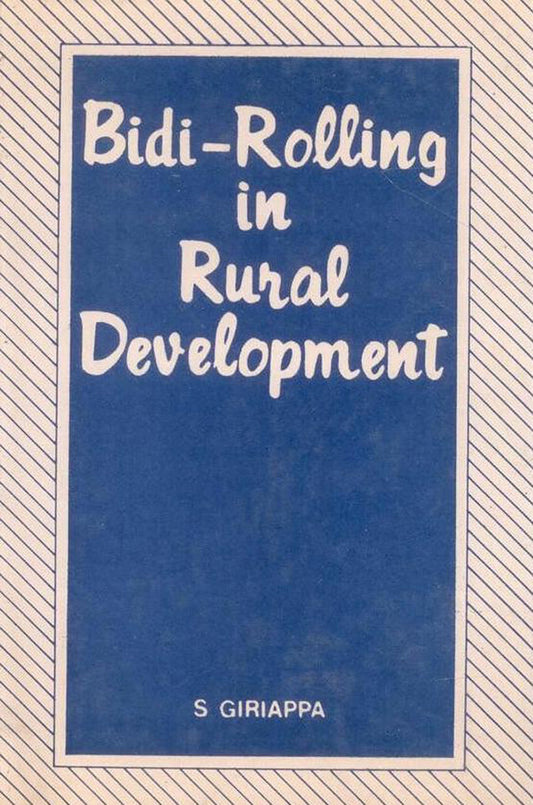 Bidi Rolling in Rural Development By Somu Giriappa
