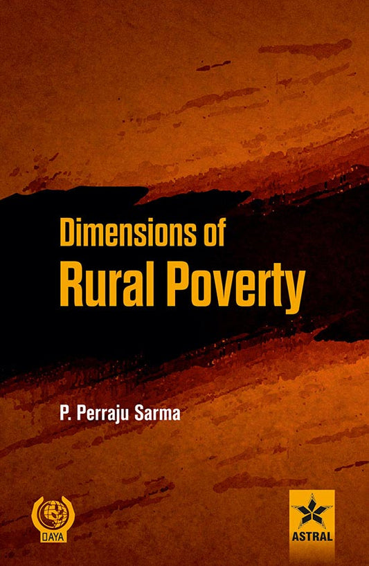 Dimensions of Rural Poverty By P. Perraju Sarma