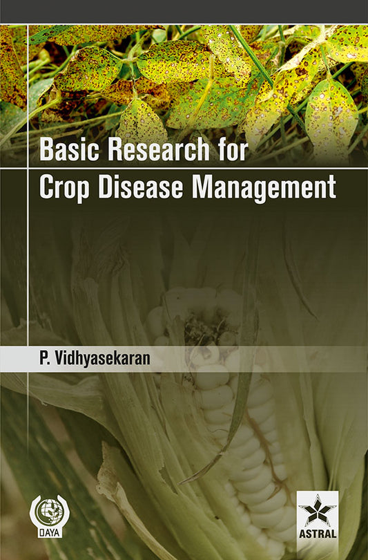 Basic Research for Crop Disease Management By P Vinayagamurthi
