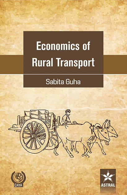 Economics of Rural Transport By Sabita Guha