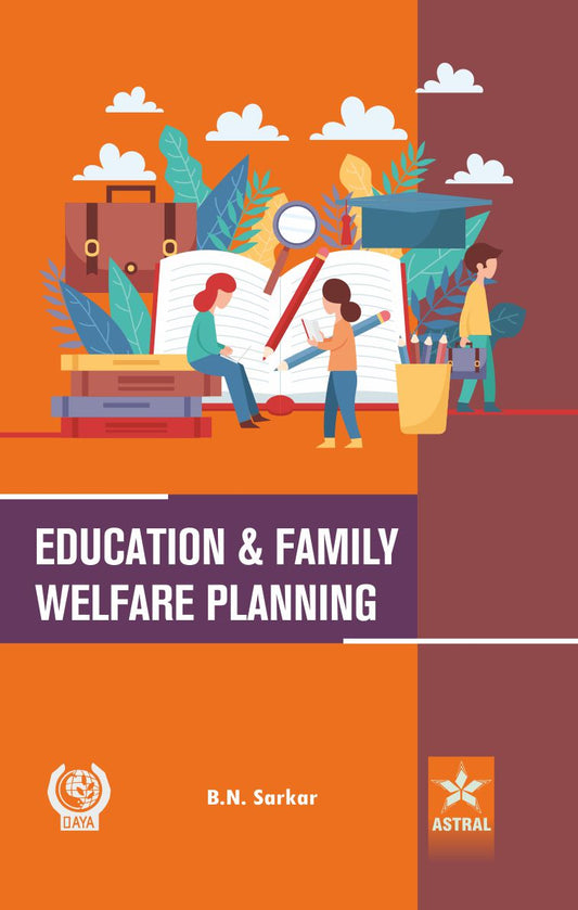 Education and Family Welfare Planning: Rural Areas Around Calcutta By B N Sarkar