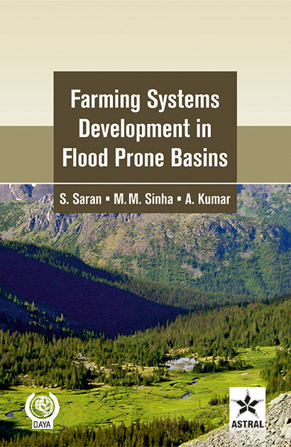 Farming Systems Development in Flood Prone Basins By A. Kumar