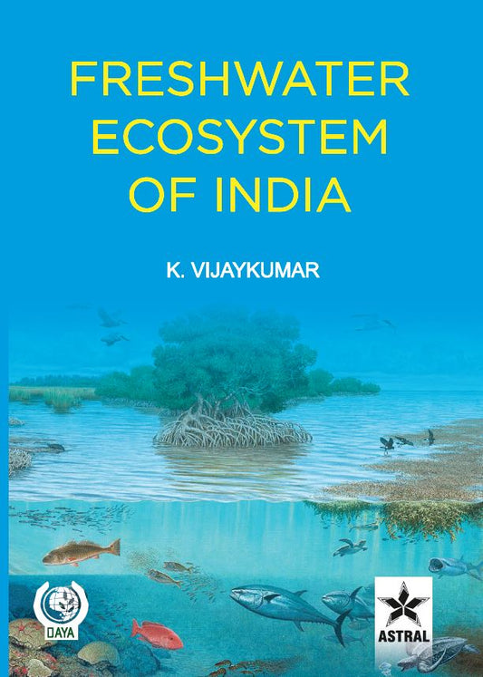 Freshwater Ecosystem of India By K Vijaykumar