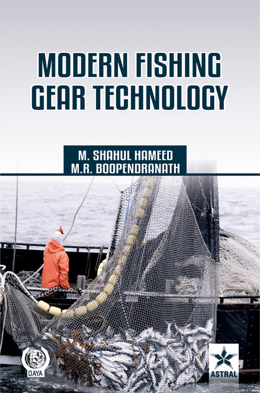 Modern Fishing Gear Technology By M. R. Boopendranath
