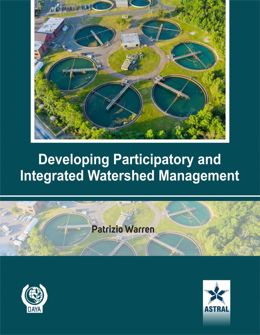 Developing Participatory and Integrated Watershed Management By Patrizio Warren