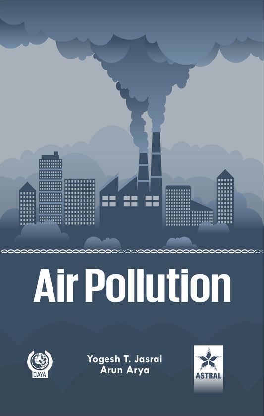 Air Pollution: Development At What Cost? By Yogesh T Jasrai