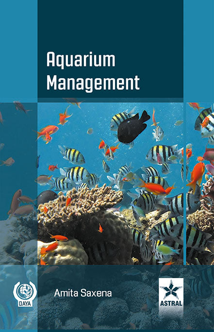 Aquarium Management By Amita Saxena