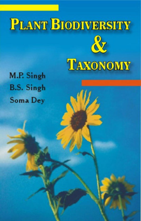 Plant Biodiversity and Taxonomy By M. P. Singh