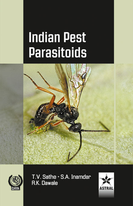 Indian Pest Parasitoids By R K Dawale