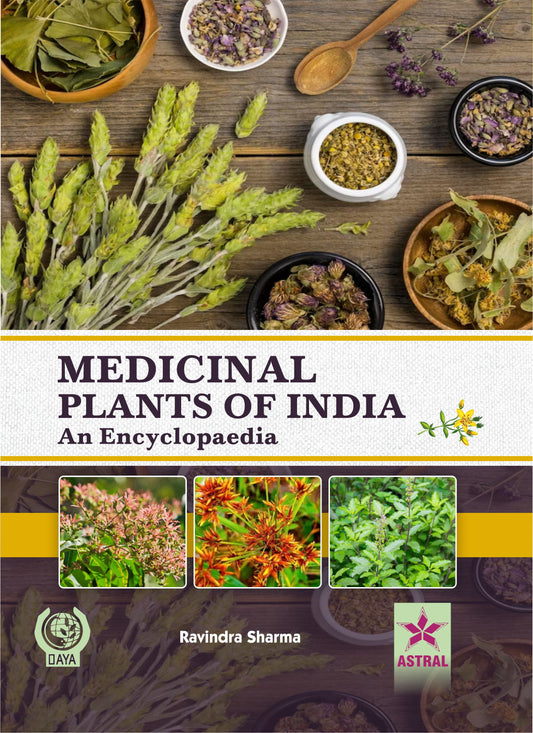 Medicinal Plants of India: An Encyclopaedia By Ravindra Sharma