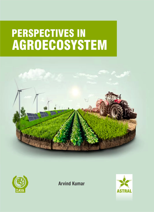 Perspectives in Agroecosystem By Arvind Kumar