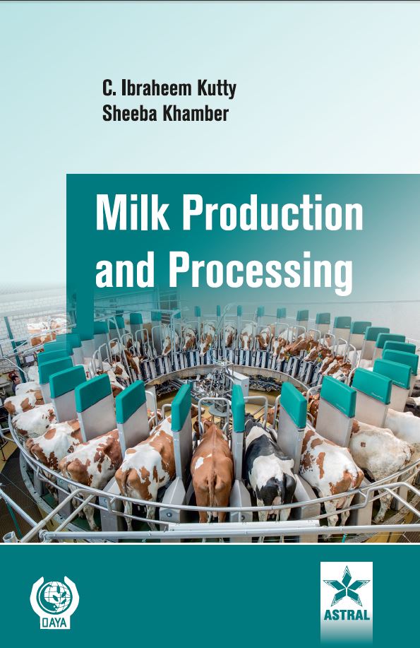Milk Production and Processing By C Ibraheem Kutty