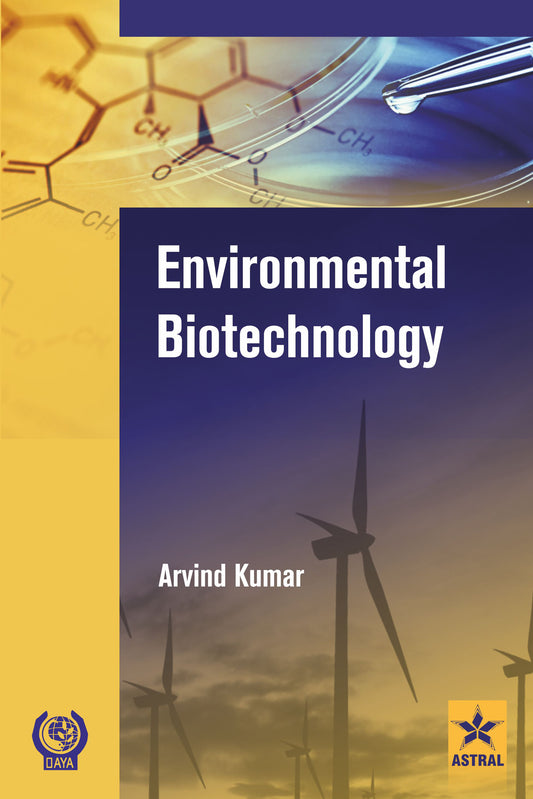 Environmental Biotechnology By Arvind Kumar