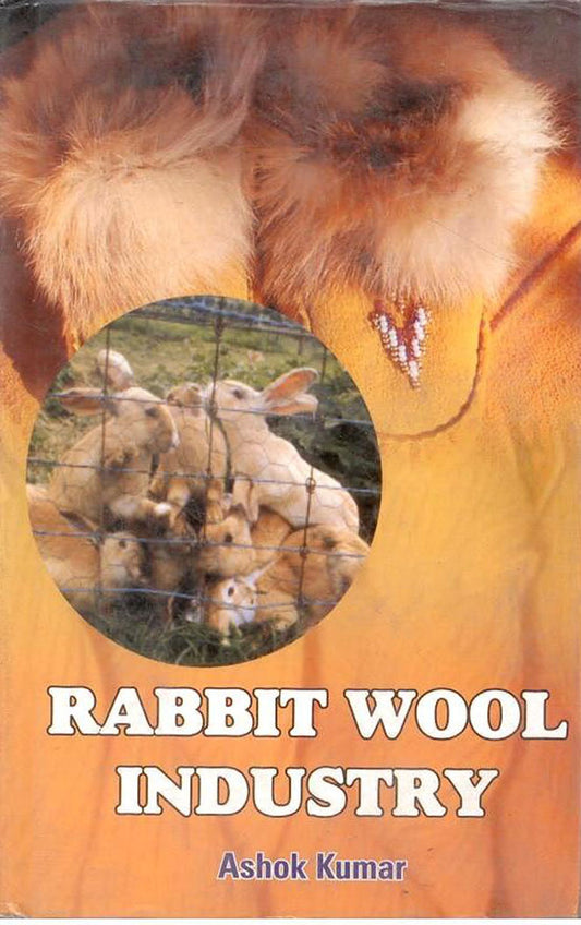 Rabbit Wool Industry By Ashok Kumar