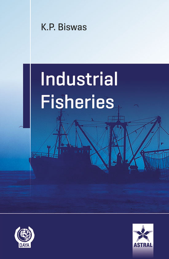 Industrial Fisheries By K P Biswas