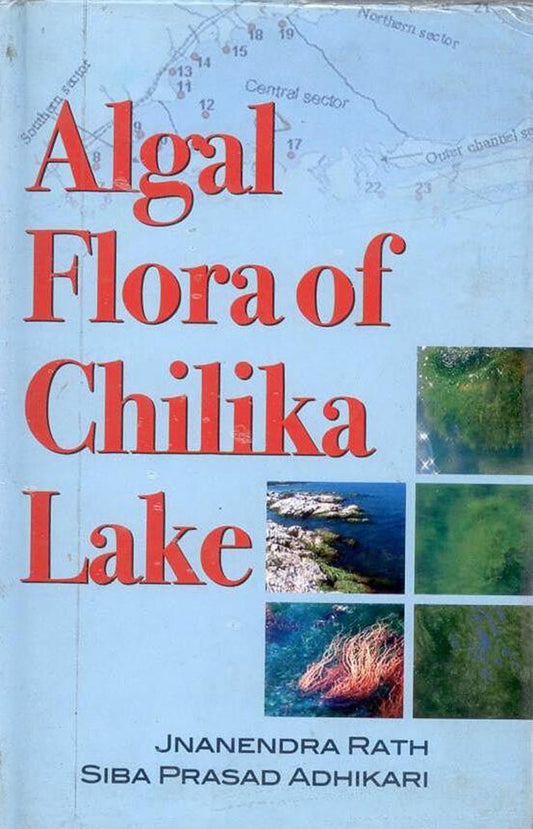 Algal Flora of Chilika Lake By Jnanendra Rath