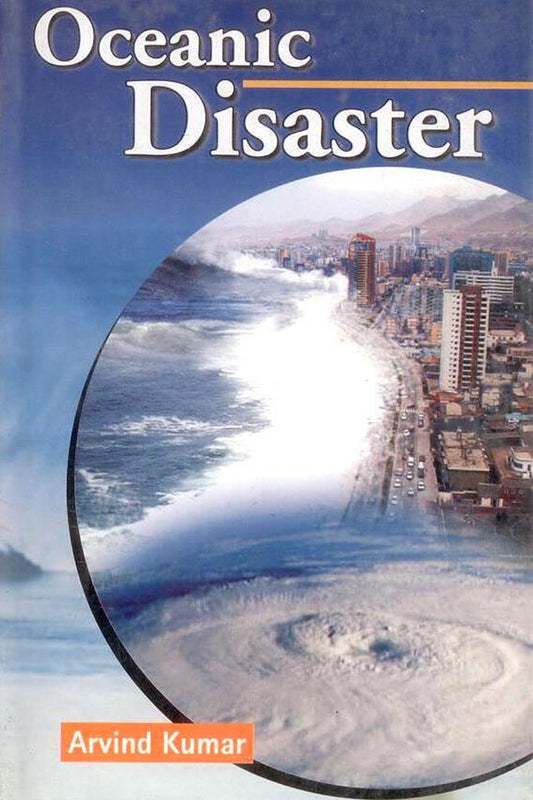 Oceanic Disaster By Arvind Kumar