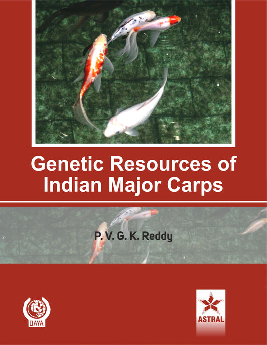 Genetic Resources of Indian Major Carps By P V G K Reddy