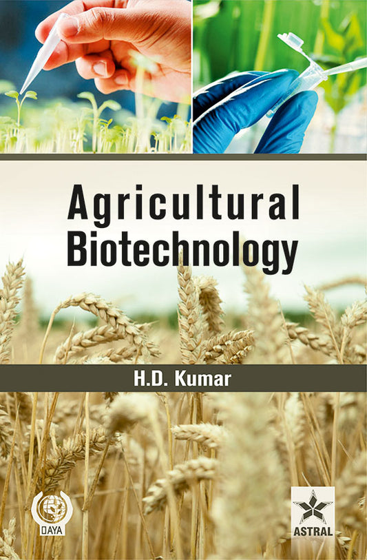 Agricultural Biotechnology By H. D. Kumar