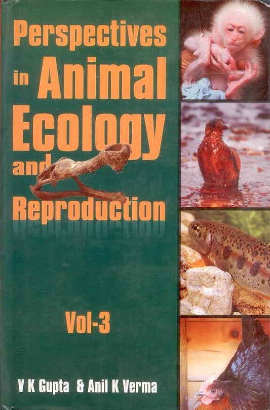 Perspectives in Animal Ecology and Reproduction Vol. 03 By V K Gupta
