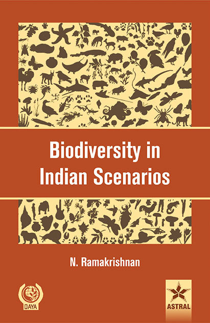Biodiversity in Indian Scenarios By N Ramakrishanan