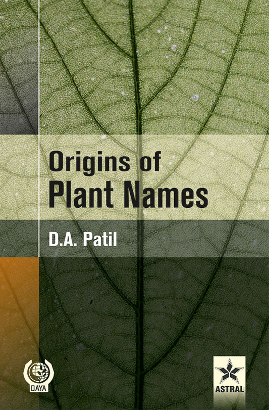 Origins of Plant Names By D A Patil