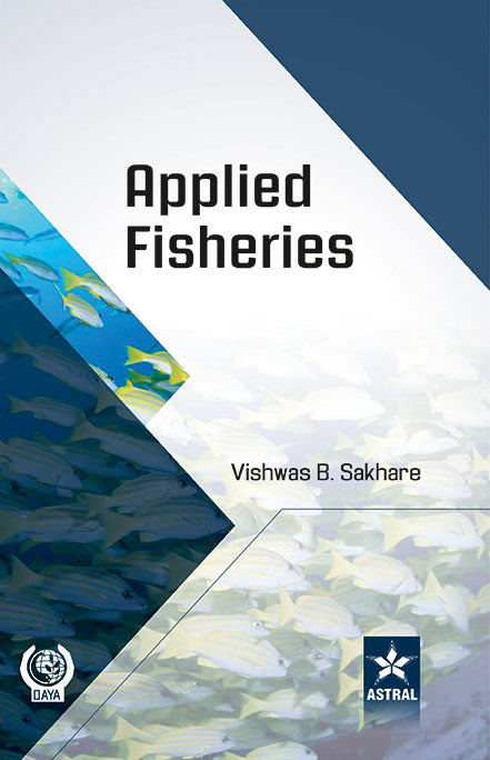 Applied Fisheries By Vishwas B Sakhare