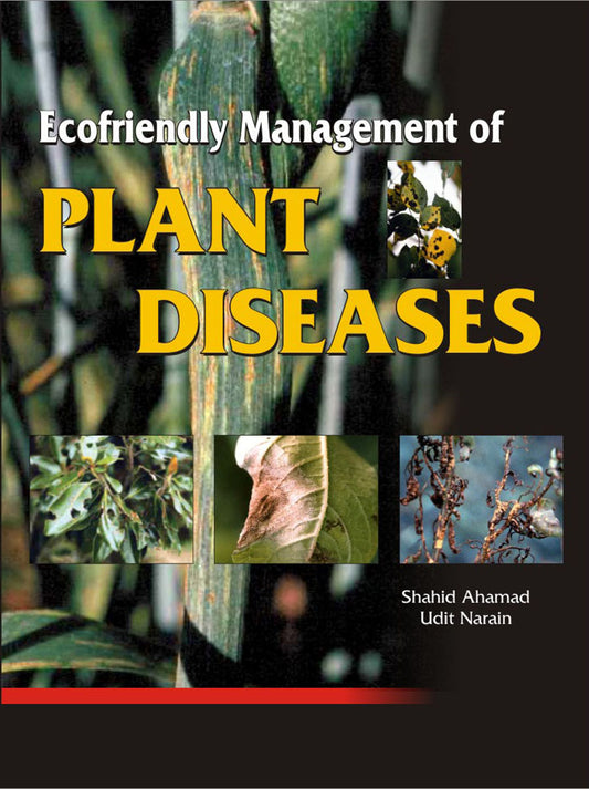 Ecofriendly Management of Plant Diseases By Ahamad Shahid