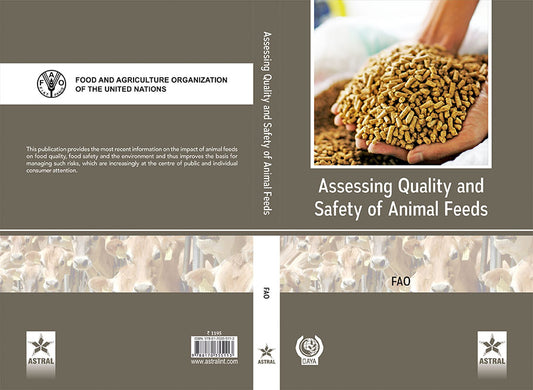 Assessing Quality and Safety of Animal Feeds By FAO