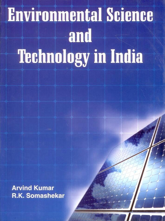 Environmental Science and Technology in India By Arvind Kumar