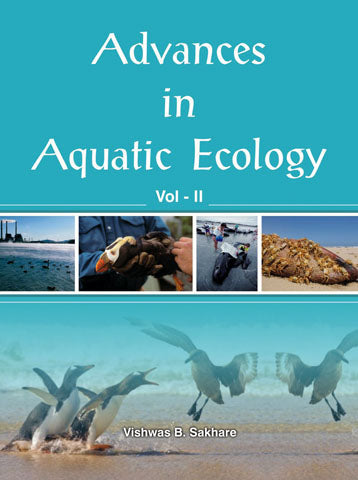 Advances in Aquatic Ecology Vol. 2 By Vishwas B. Sakhare